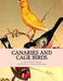 Canaries and Cage Birds: Canaries Book 1 by Jackson Chambers