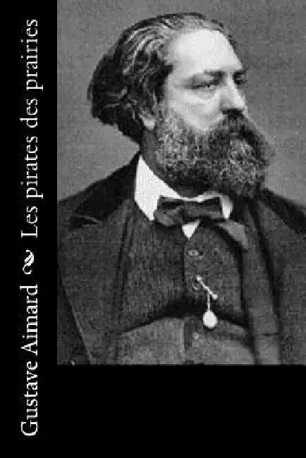 Les pirates des prairies by Aimard, Gustave