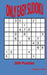 Only Easy Sudoku: 200 Puzzles by Cathy Carty