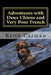 Adventures with Deux Chiens and Very Poor French: More stories for laughing by Keith Carman
