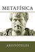 Metafisica (Spanish Edition) by Aristóteles