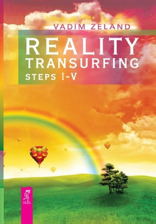 Reality transurfing. Steps I-V by Joanna Dobson