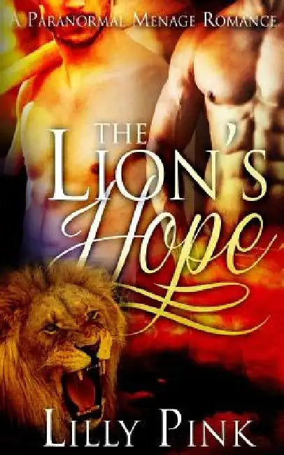 The Lion's Hope by Lilly Pink