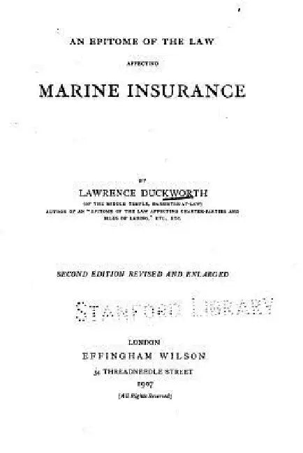 An Epitome of the Law Affecting Marine Insurance by Lawrence Duckworth