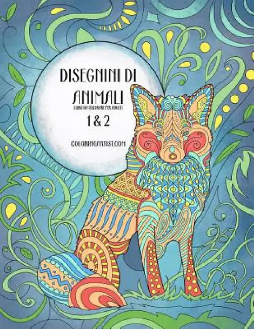 Disegnini di Animali Libro da Colorare per Adulti 1 & 2 by Nick Snels