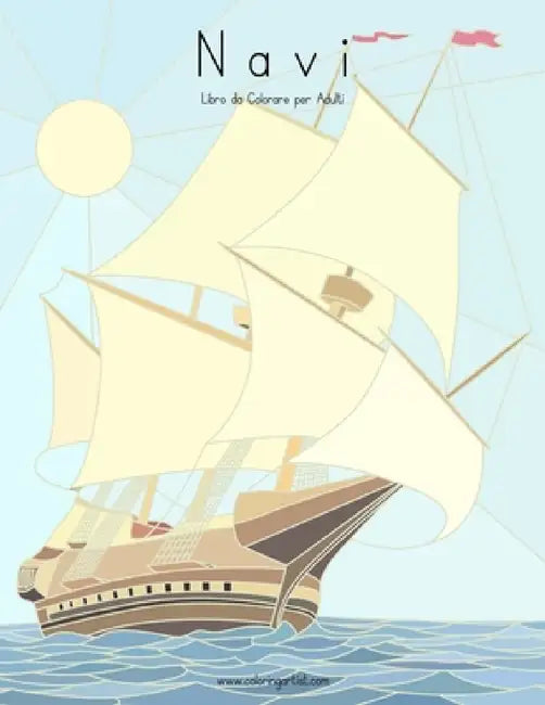 Navi Libro da Colorare per Adulti 1 by Nick Snels