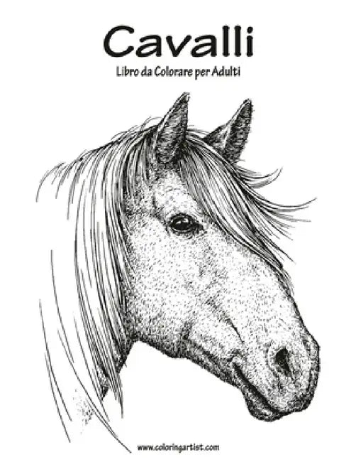 Cavalli Libro da Colorare per Adulti 1 by Nick Snels