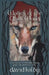 Wolves of the Dark Wood: A novel of blood and glaur, passion and lost love in a Scottish dialect by David Kilby