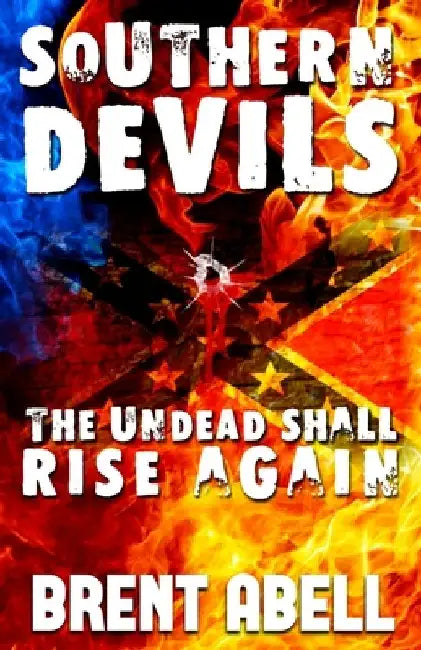 Southern Devils by Brent Thomas Abell