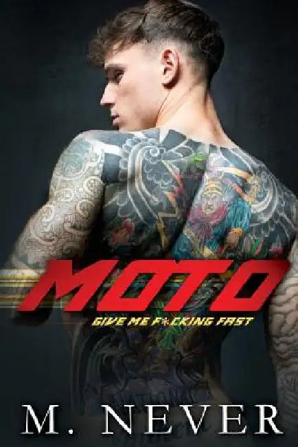Moto by M. Never