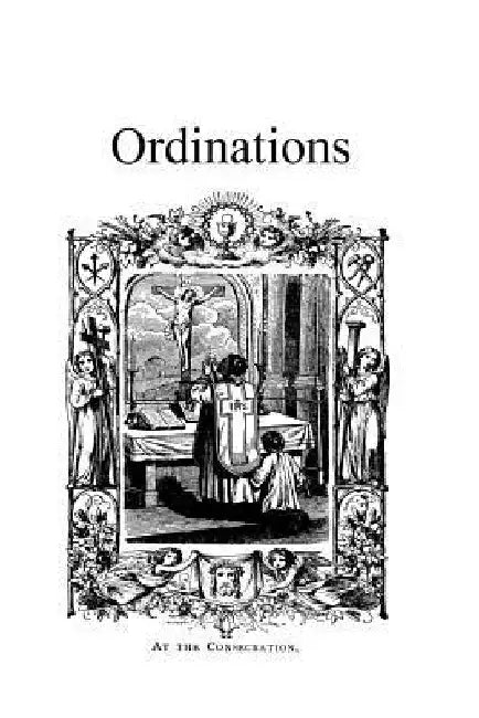 Ordinations by Brother Hermenegild Tosf