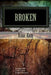 Broken by Isaac Rain