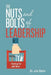 The Nuts and Bolts of Leadership: Getting the Job Done by Jim Bohn