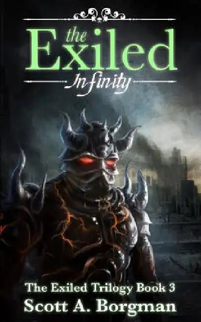 The Exiled: Infinity by Scott a. Borgman