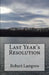 Last Year's Resolution by Robert Lampros