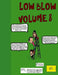 Low Blow Volume 8 by Aaron D. Poliwoda