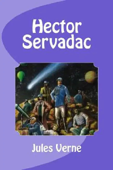 Hector Servadac by Saguez, Edinson