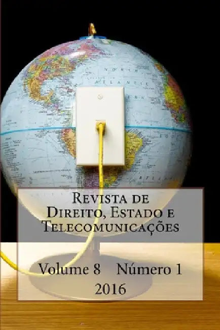 Revista de Direito, Estado e Telecomunicacoes: Vol. 8, N. 1, 2016 by Jiménez, David López