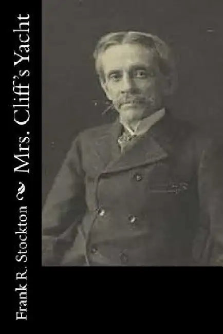 Mrs. Cliff's Yacht by Frank R. Stockton