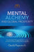Mental Alchemy and Global Prosperity by Garcia P., Ernesto J.