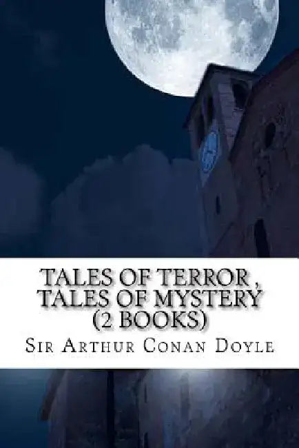 Tales of Terror Tales of Mystery (2 Books) by Arthur Conan Doyle