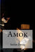 Amok by Edibooks
