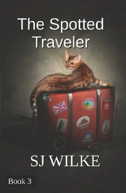 The Spotted Traveler by Sj Wilke