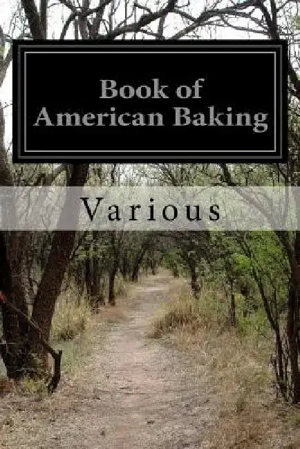 Book of American Baking by Various