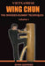 Vietnamese wing chun: The wooden dummy techniques by Semyon Neskorodev