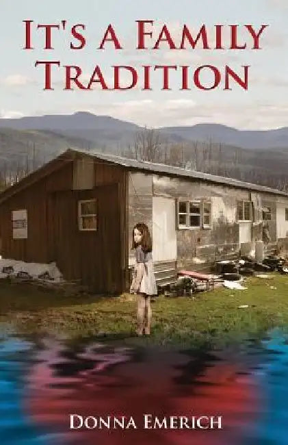 It's A Family Tradition by Donna Lee Emerich
