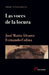 Las voces de la locura by Fernando Colina, José María Álvarez