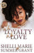 No Loyalty, No Love by Summer Grant