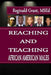 Reaching and Teaching African American Males by Reginald Grant