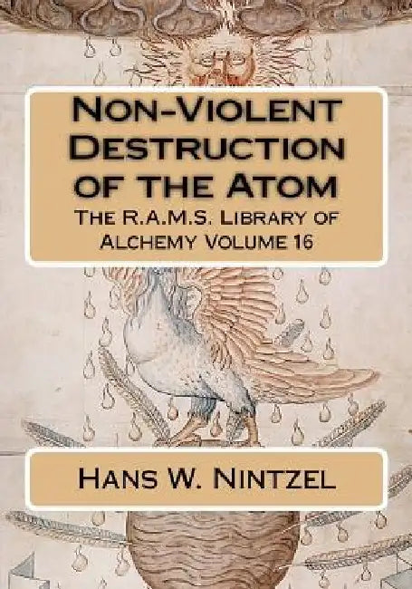 Non-Violent Destruction of the Atom by Philip N. Wheeler