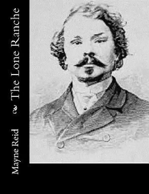 The Lone Ranche by Mayne Reid
