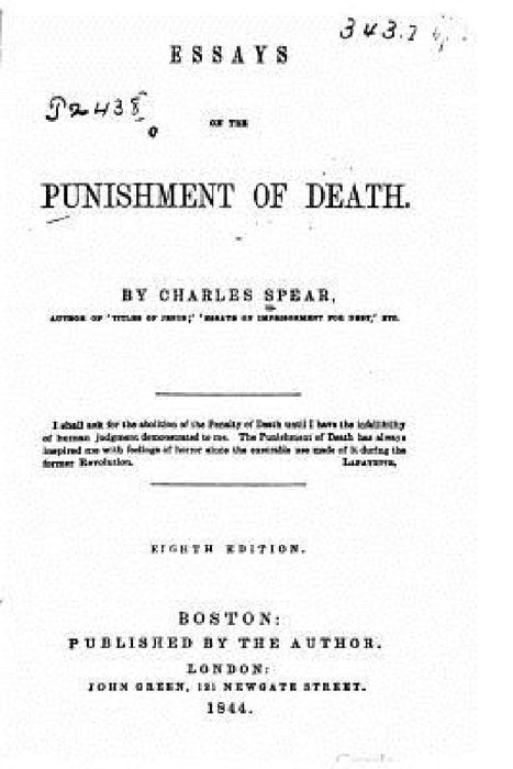 Essays on the punishment of death by Charles Spear