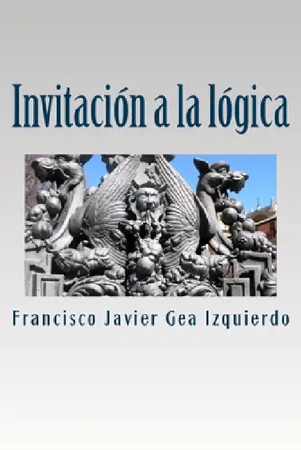 Invitacion a la logica by Gea Izquierdo, Francisco Javier