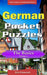 German Pocket Puzzles - The Basics - Volume 3: A collection of puzzles and quizzes to aid your language learning by Erik Zidowecki