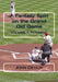 A Fantasy Spin on the Grand Old Game: Volume I: Pitching by John Devlin