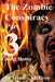 The Zombie Conspiracy Part 3: Going Home by Jeremy McIlroy