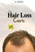 Hair Loss Cure: A Revolutionary Hair Loss Treatment You Can Use at Home to Grow Your Hair Back by Rubin, G.