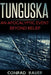 Tunguska: An Apocalyptic Event Beyond Belief by Conrad Bauer