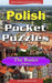 Polish Pocket Puzzles - The Basics - Volume 2: A Collection of Puzzles and Quizzes to Aid Your Language Learning by Erik Zidowecki