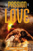 The Passion to Love by Dana L. Elgrod