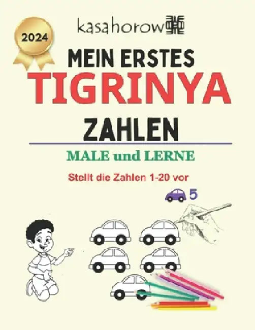 Mein Erstes Tigrinya Zahlen: male und lerne 1 2 3 by Kasahorow