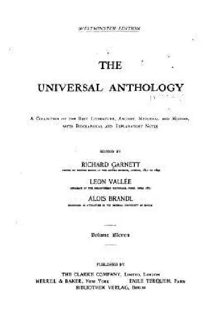 The Universal Anthology, a Collection of the Best Literature, Ancient, Mediaeval and Modern by Richard Garnett