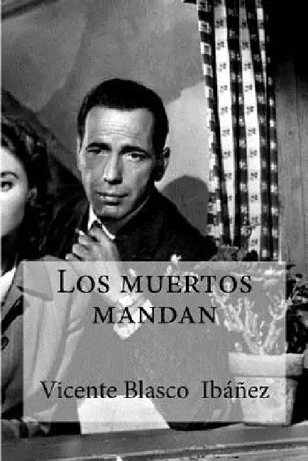 Los muertos mandan by Edibooks