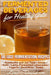 Fermented Beverages for Healthy Guts: 50 Easy Fermentation Recipes - Kombucha and Jun Teas - Juices - Kefir - Lacto-Fermented Lemonades - Yogurts - Sm by Louise Davidson