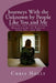 Journeys With the Unknown by People Like You and Me: Strange and Unexplained Encounters of People Like You and Me by Chris Holly