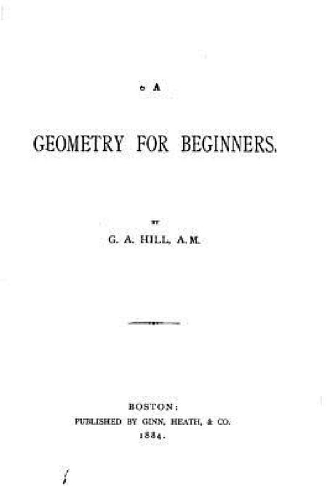 A geometry for beginners by G. A. Hill